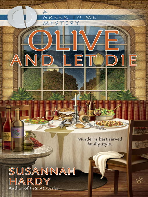Title details for Olive and Let Die by Susannah Hardy - Available